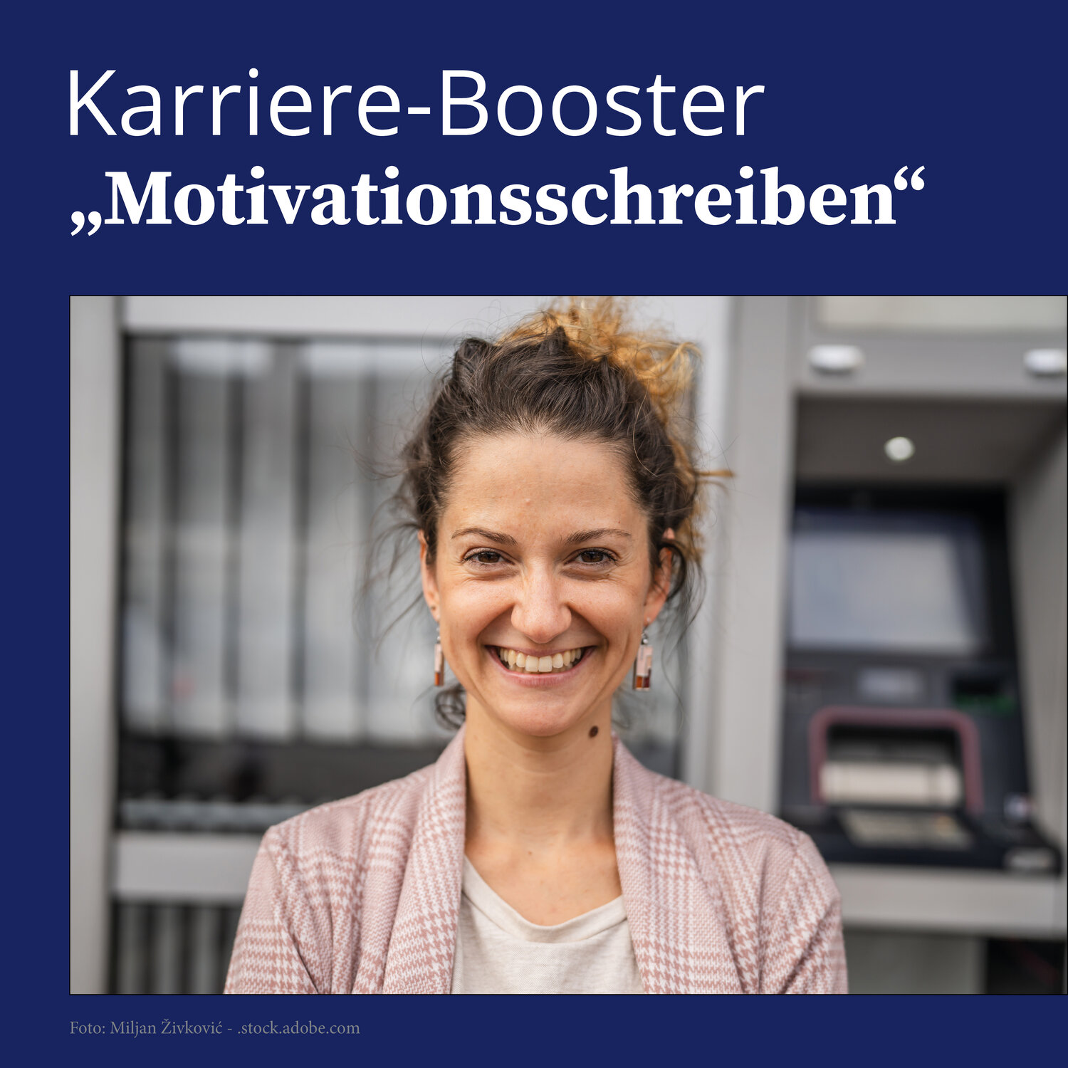 BBQ Karriere-Booster Jobcoaching Motivationsschreiben